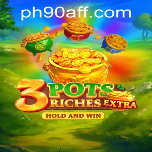 Discover the Thrills of 3potsExtra: A New Gaming Experience with PH90.COM