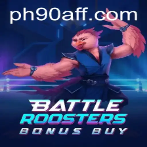 Explore BattleRoostersBonusBuy: An Exciting New Gaming Experience with PH90.COM