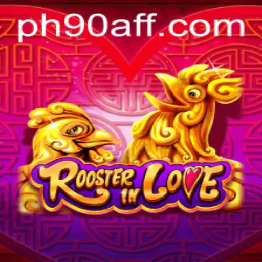 RoosterInLove: A New Gaming Sensation with PH90.COM