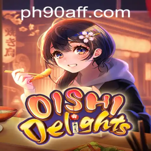 OishiDelights: The New Sensation in Gaming at PH90.COM